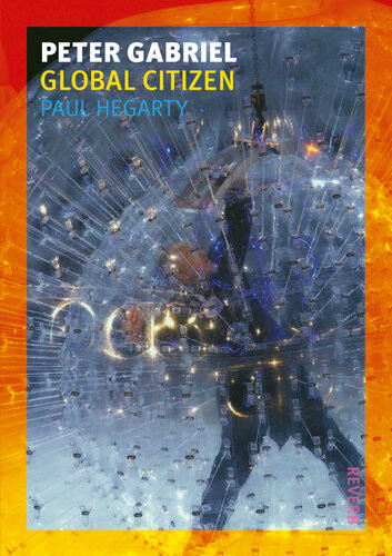 Peter Gabriel Global Citizen Paul Hegarty
