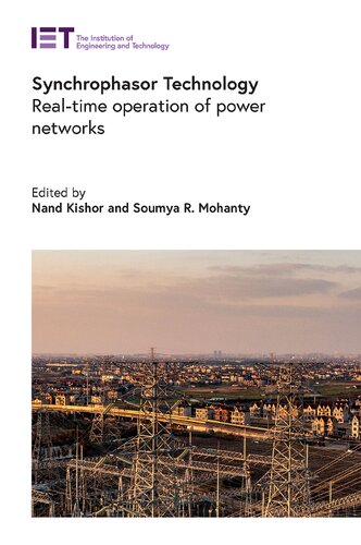 Synchrophasor Technology Realtime Operation Of Power Networks Nand Kishor