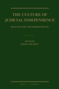 The Culture Of Judicial Independence Rule Of Law And World Peace 1st Edition Shimon Shetreet
