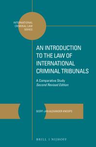 An Introduction To The Law Of International Criminal Tribunals A Comparative Study Second Revised Edition 2nd Edition Geertjan Alexander Knoops