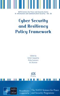 Cyber Security And Resiliency Policy Framework 1st Edition A Vaseashta P Susmann E Braman
