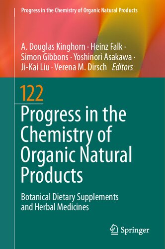 122 Progress In The Chemistry Of Organic Natural Products Botanical Dietary Supplements And Herbal Medicines A Douglas Kinghorn