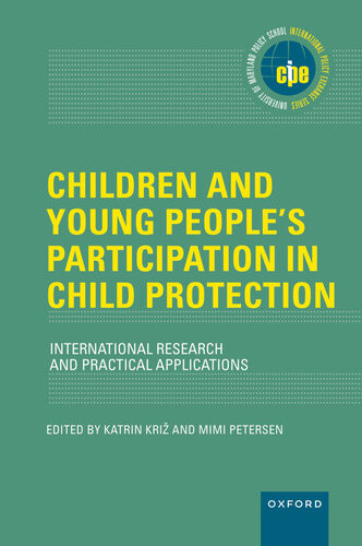 Children And Young Peoples Participation In Child Protection International Research And Practical Applications Katrin Kri