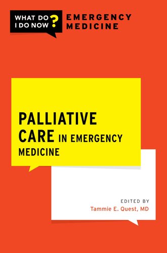 Palliative Care In Emergency Medicine Tammie E Quest