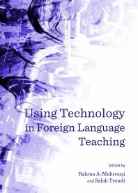 Using Technology In Foreign Language Teaching 1st Edition Rahma Almahrooqi Salah Troudi