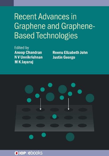 Recent Advances In Graphene And Graphenebased Technologies Anoop Chandran