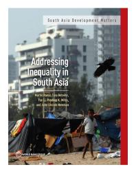 Addressing Inequality In South Asia 1st Edition Martn Rama Tara Bteille Yue Li John Newman