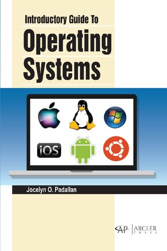 Introductory Guide To Operating Systems Jocelyn O Padallan
