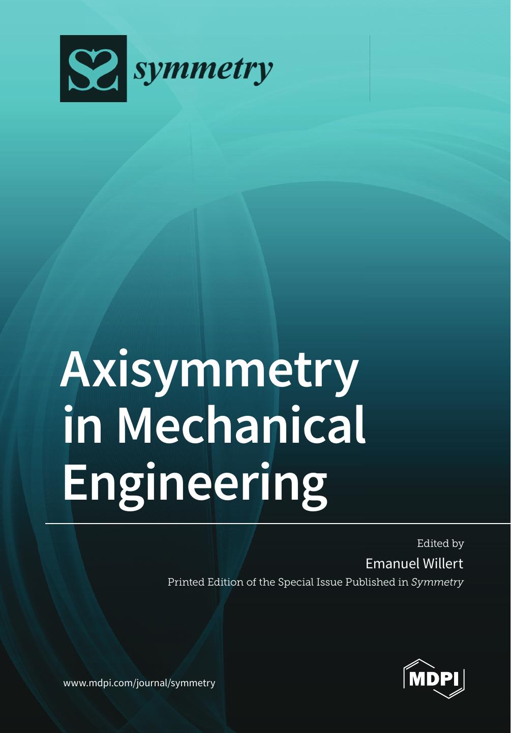 Axisymmetry In Mechanical Engineering 1st Edition Emanuel Willert