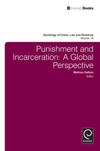 Punishment And Incarceration A Global Perspective Mathieu Deflem