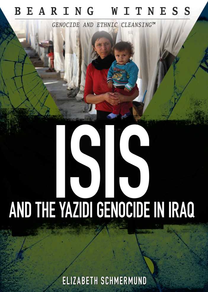 Isis And The Yazidi Genocide In Iraq Elizabeth Schmermund