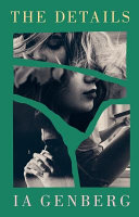 The Details Ia Genberg Kira Josefsson Translation