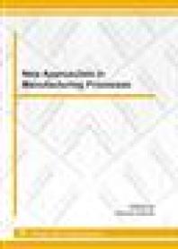 New Approaches In The Manufacturing Processes 1st Edition Moussa Karama