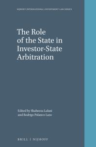 The Role Of The State In Investorstate Arbitration 1st Edition Shaheeza Lalani Rodrigo Polanco Lazo