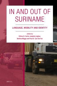 In And Out Of Suriname Language Mobility And Identity 1st Edition Eithne B Carlin Isabelle Lglise Bettina Migge Paul Brendan Tjon Sie Fat