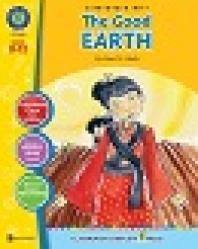 The Good Earth Literature Kit Gr 912 1st Edition Michelle Jensen