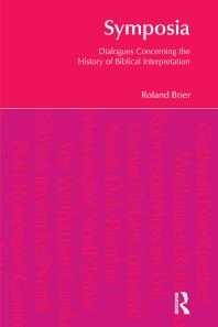 Symposia Dialogues Concerning The History Of Biblical Interpretation Roland Boer