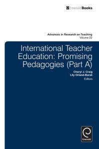 International Teacher Education Promising Pedagogies Cheryl J Craig Lily Orlandbarak Stefinee Pinnegar
