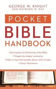 Pocket Bible Handbook George W Knight
