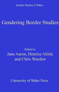 Gendering Border Studies 1st Edition Jane Aaron Henrice Altink Chris Weedon
