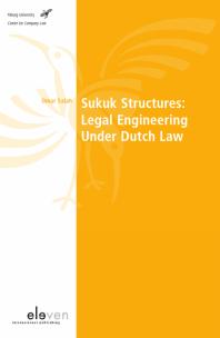 Sukuk Structures Legal Engineering Under Dutch Law Legal Engineering Under Dutch Law Omar Salah