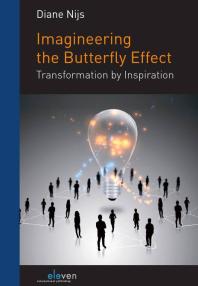 Imagineering The Butterfly Effect Transformation By Inspiration Diane Nijs
