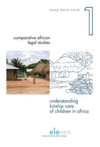 Understanding Kinship Care Of Children In Africa A Family Environment Or An Alternative Care Option Usang Maria Assim