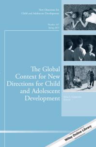 The Global Context For New Directions For Child And Adolescent Development New Directions For Child And Adolescent Development Number 147 1st Edition Elena L Grigorenko Phd Elena L Grigorenko