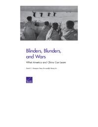 Blinders Blunders And Wars What America And China Can Learn 1st Edition David C Gompert Hans Binnendijk Bonny Lin