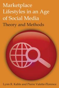 Marketplace Lifestyles In An Age Of Social Media Theory And Methods Lynn R Kahle Pierre Valetteflorence