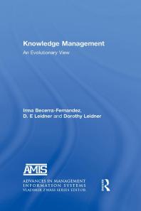 Knowledge Management An Evolutionary View 2nd Edition Irma Becerrafernandez D E Leidner Dorothy Leidner