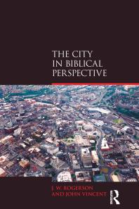The City In Biblical Perspective J W Rogerson John Vincent