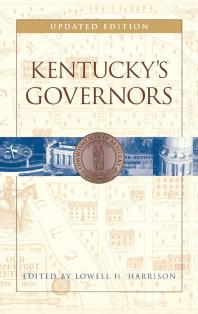 Kentuckys Governors 2nd Edition Lowell H Harrison