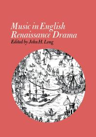 Music In English Renaissance Drama 1st Edition John H Long