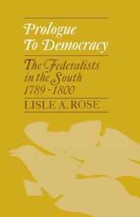 Prologue To Democracy 3rd Edition Lisle A Rose