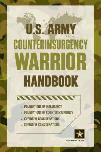 Us Army Counterinsurgency Warrior Handbook Department Of The Army
