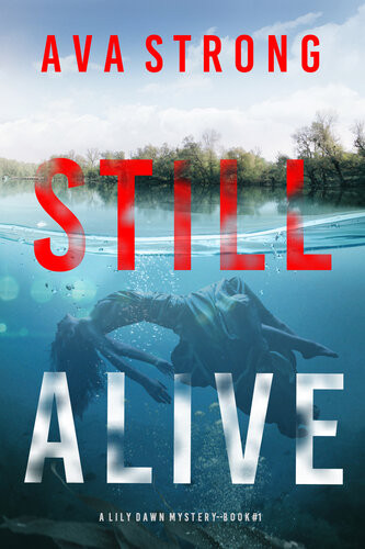 Still Alive Ava Strong