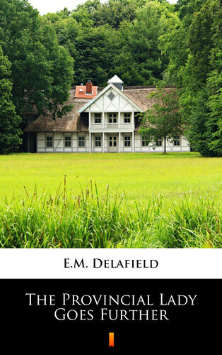 The Provincial Lady Goes Further Em Delafield