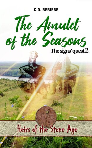 The Amulet Of The Seasons Cristina Rebiere Olivier Rebiere