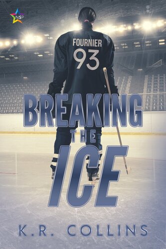 Breaking The Ice 1st Edition Kr Collins
