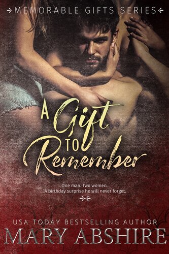 A Gift To Remember Mary Abshire