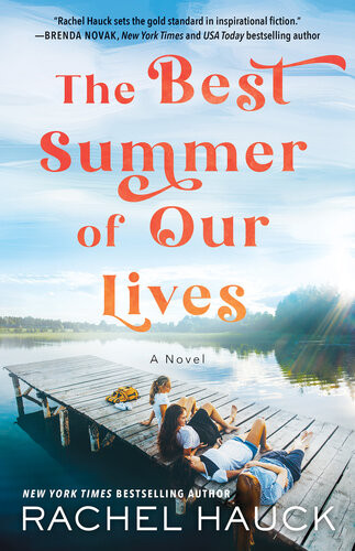 The Best Summer Of Our Lives Rachel Hauck