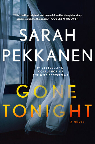 Gone Tonight A Novel Sarah Pekkanen