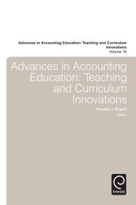 Advances In Accounting Education Teaching And Curriculum Innovations Timothy J Rupert