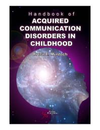 Handbook Of Acquired Communication Disorders In Childhood 4th Edition Bruce E Murdoch