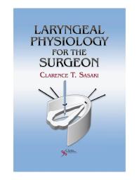 Laryngeal Physiology For Surgeons 1st Edition Clarence T Sasaki