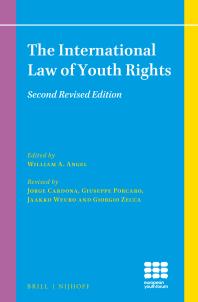 The International Law Of Youth Rights 2nd Edition William D Angel Jr William D Angel Jorge Cardona Giuseppe Porcaro Jaakko Weuro Giorgio Zecca