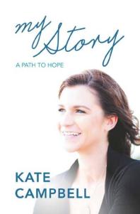 My Story A Path To Hope Kate Campbell