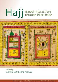 Hajj Global Interactions Through Pilgrimage 1st Edition Luitgard Mols Marjo Buitelaar