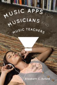 Music Apps For Musicians And Music Teachers Elizabeth C Axford